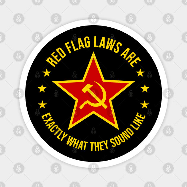 Red Flag Laws Magnet by erock